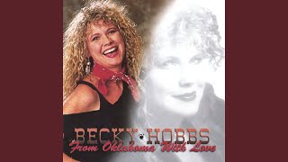 Video thumbnail of "Becky Hobbs - Dance All Our Troubles Away"