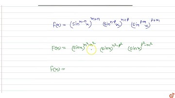 If `f(x)=((sin^m x)/(sin^n x))^(m+n)((sin^n x)/(sin^px))^(n+p)((sin^p x)/(sin^m x))^(p+m)` the