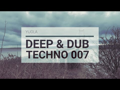 Deep Dub Techno Session | Severn Bridge Between England and Wales | Yugla Podcast 007 #technomix
