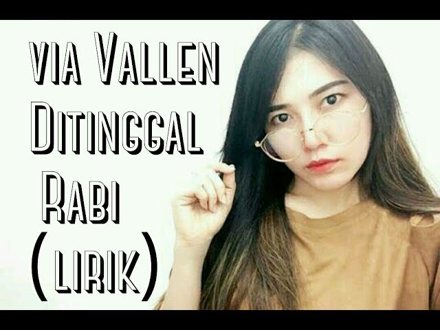 Via Vallen   Ditinggal Rabi Lirik class=