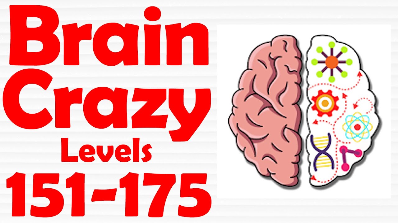 Brain Crazy IQ Challenge Puzzle [ Level 151-175 ] Gameplay Solution