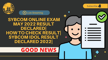 SYbcom Online exam May 2022 Result Declared|How to check Result|sybcom IDOL result declared 2022|