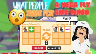 What people trade for a MEGA FLY RIDE DINGO! #adoptme #roblox