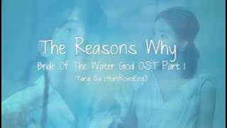 The Reasons Why -Yang Da Lyrics [Han|Rom|Eng] Bride of The Water God OST Part 1