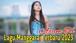 Lagu Manggarai Terbaru 2023 || ARAM TA || Cvr. Sever Radung....