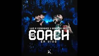 Luis R Conriquez, Gerardo Ortiz -  El Coach  [En Vivo 2023]