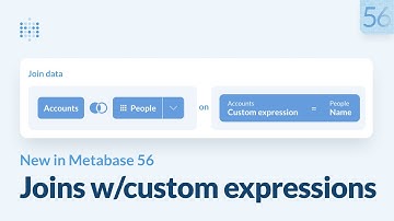New in Metabase 56: Joins with custom expressions