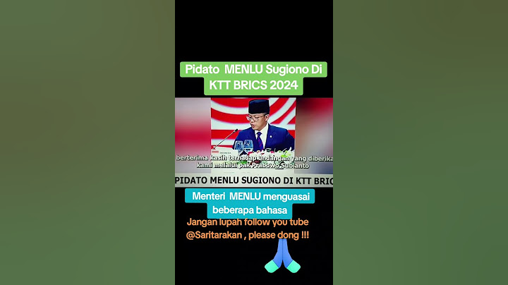 MENTERI MENLU SUGIONO PIDATO DI KTT BRICS 2024, DAN MENGUASAI BEBERAPA BAHASA
