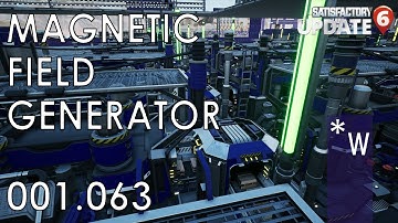 SATISFACTORY 001.063 - Magnetic Field Generator - Mega Base Let