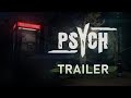 PSYCH – Trailer | Early Access | New Horror Game 2021