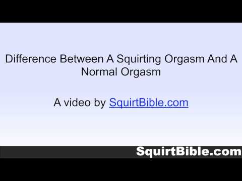 Whats The Difference Between An Orgasm And Cumming