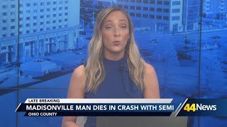 Madisonville man killed in crash with semi