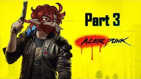 Cyberpunk 2077 - Part 3 | KEANU!?!