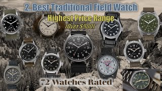 Traditional Field Watch Series, Part 2: Highest Price Range (Over $900)