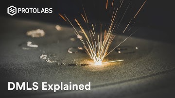 DMLS - Direct Metal Laser Sintering - Explained