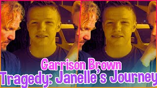 Unraveling the Tragic Loss of Sister Wives' Garrison Brown: Janelle's Rough Road Ahead