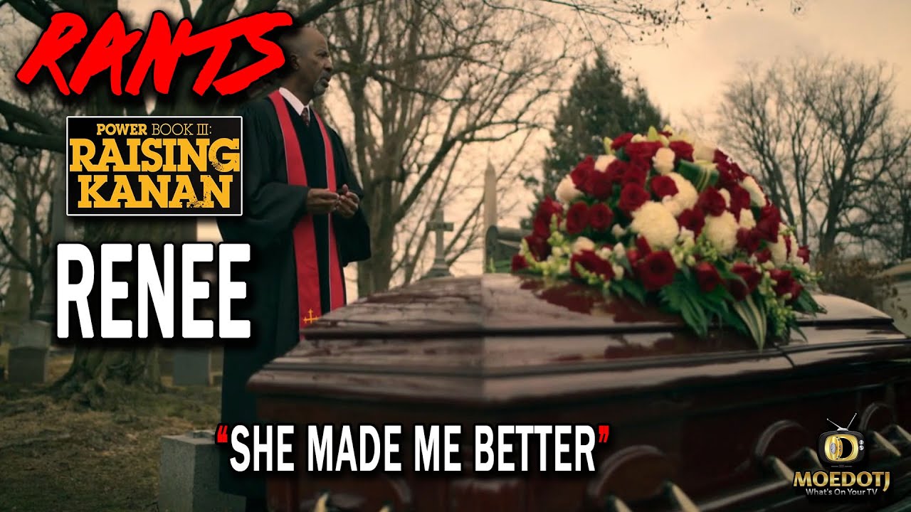 Renee Made Marvin A Better Man POWER BOOK III RAISING KANAN Moe's