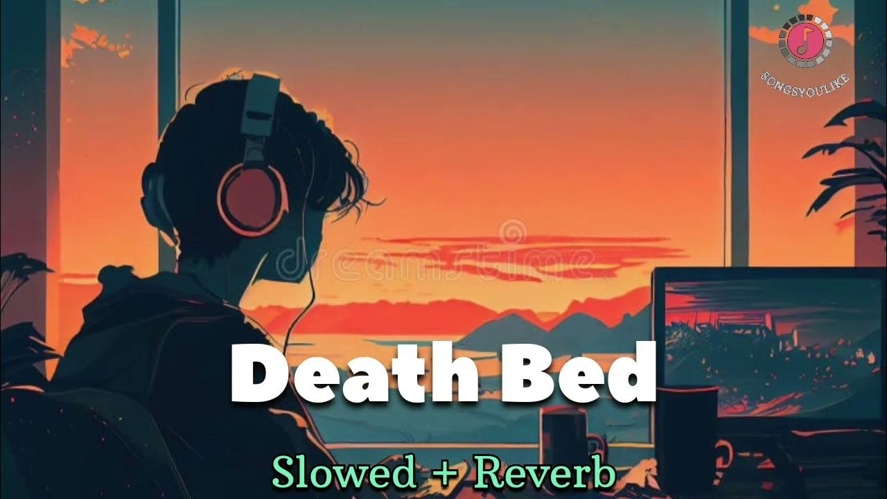 Powfu Death Bed (coffee for your head) slowed + reverb ft