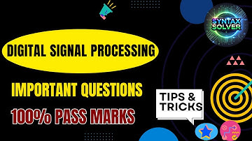 Digital Signal Processing Important Questions#DSP #ImportantQuestions #DigitalSignalProcessing