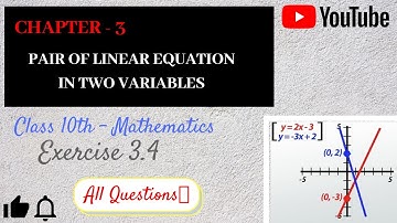 Class -10 I Exercise-3.4 I Mathematics I  Linear Equations in Two Variables I NCERT I CBSE I🔥🔥