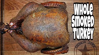 Smoked Turkey  How To Smoke A Whole Turkey On A Pellet Smoker