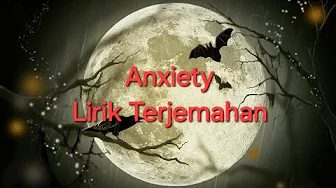ANXIETY - LIRIK TERJEMAHAN | ARTI & MAKNA LAGU DOECHII ANXIETY - LIRIK TERJEMAHAN | ARTI & MAKNA LAGU DOECHII