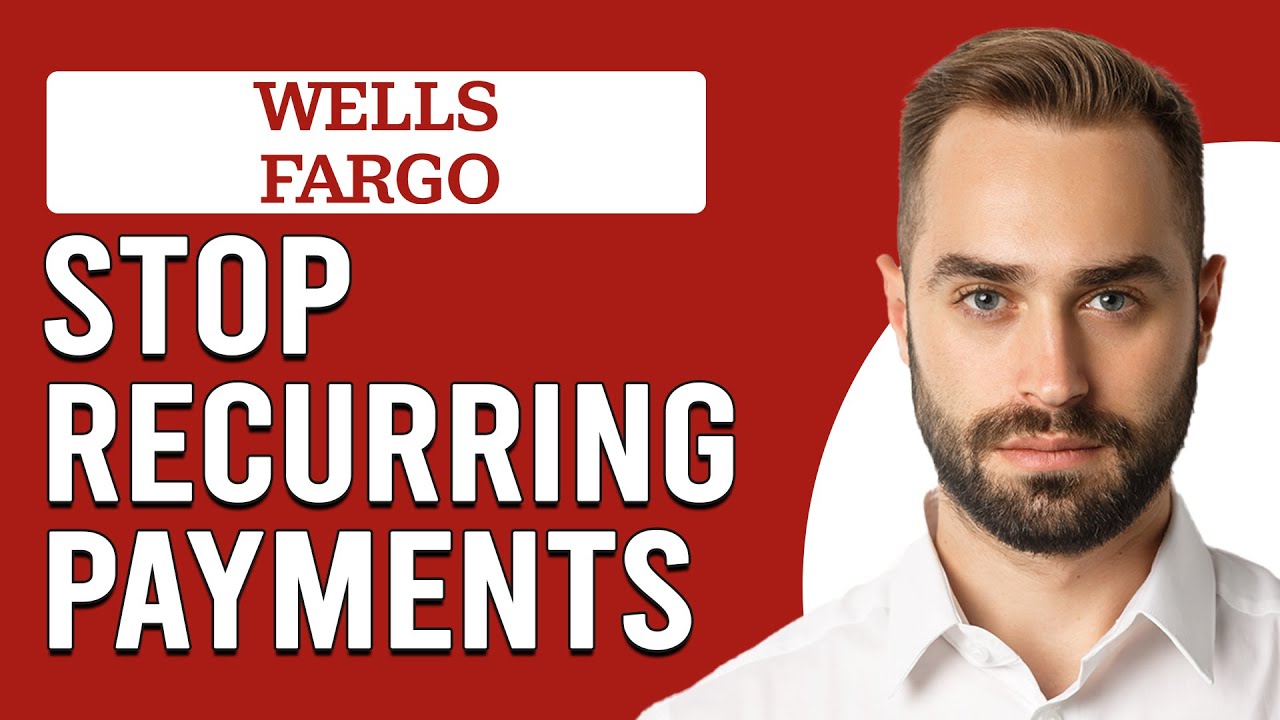 How To Stop Recurring Payments On Wells Fargo App Cancel Recurring How To Stop Recurring Payments On Wells Fargo App Cancel Recurring