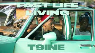 T9ine - Going Up (Official Audio)