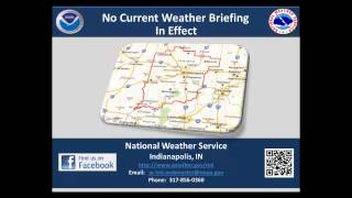 No Current Weather Briefing for WFO Indianapolis