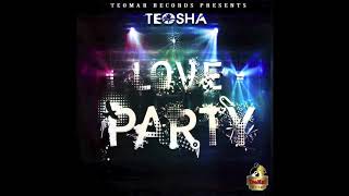 Teosha - Love Party