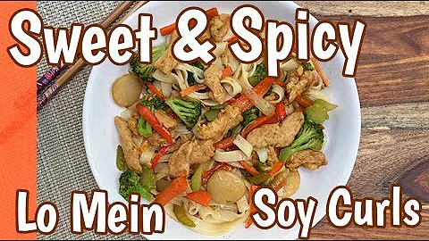 Sweet and Spicy Soy Curls Lo Mein Oil-free Plant-Based Recipe