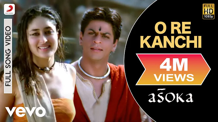O Re Kanchi Full Video - Asoka|Shah Rukh Khan,Kare...