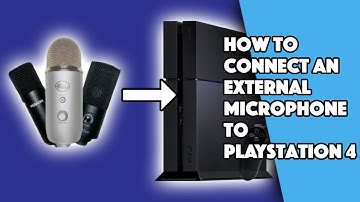 Een externe microfoon aansluiten op een PlayStation 4 | PS4-microfoon instellen