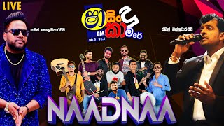 SHAA FM SINDU KAMARE WITH NAADNAA