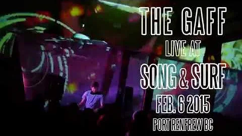 The Gaff Live At Song And Surf 2015