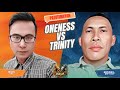 Trinity vs oneness