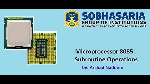 Subroutine Operation in Microprocessor 8085 by Arshad Nadeem