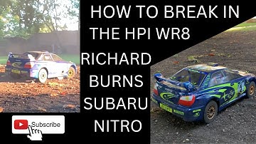 Begginers guide how to break In the  HPI wr8 nitro Subaru G3.0 HO engine 🔥🔥