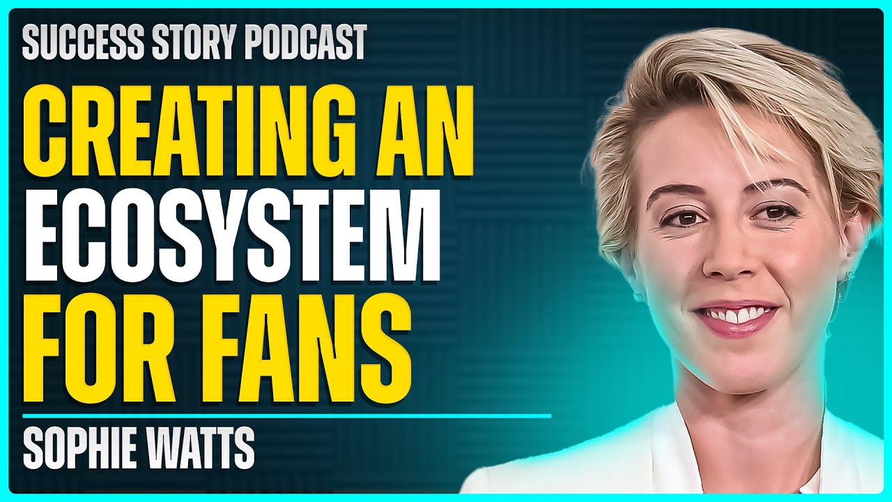 Sophie Watts - Executive Chair at Metacurio | Creating an Ecosystem for Fans