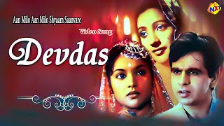 Aan Milo Aan Milo Video Song Devdas 1955 Hindi Movie Songs Dilip Kumar Vyjayanthimala Tvnxt