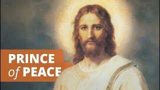 Prince of Peace  Find Peace through Jesus Christ