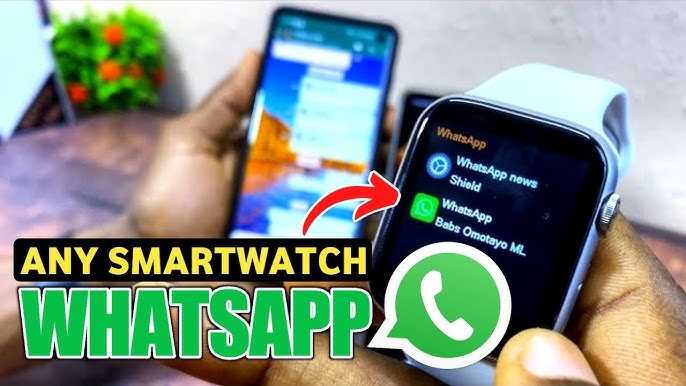 How to Get WhatsApp In Any SmartWatch