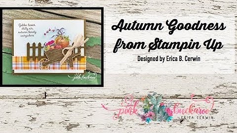 Autumn Goodness from Stampin