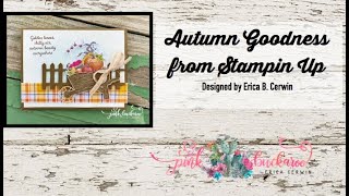 Autumn Goodness from Stampin' Up