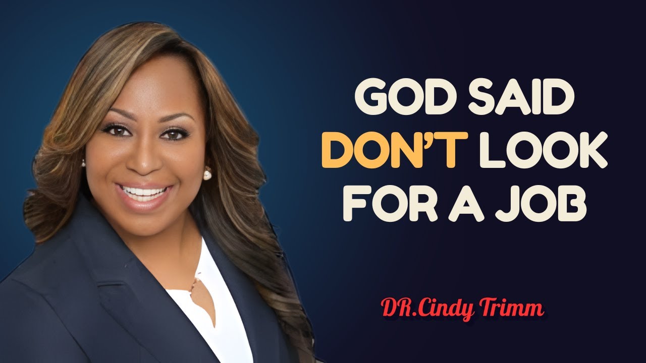 God Hid It In The Bible: "Don't Look for a Job! Just Do THIS | Motivational Speech Dr. Cindy Trimm