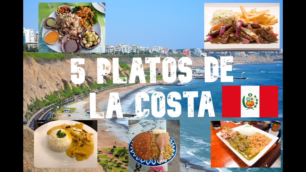 GASTRONOMIA PERUANA de la COSTA que deberías PROBAR - 1ra PARTE - YouTube