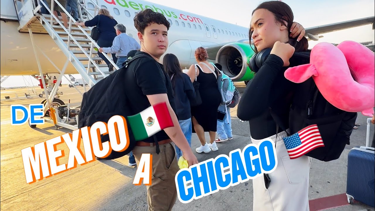 Our Family Life in MEXICO 🇲🇽 DE MÉXICO A CHICAGO 🇺🇸 VAMOS ! 