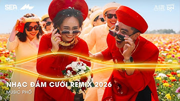 Nhạc Đám Cưới Remix 2025 - Nhạc Đám Cưới Bass Cực Mạnh - Tuyển Tập Nhạc Đám Cưới Hay Nhất 2025