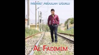 Mehmet Abdullah Uğurlu / AL FADİMEM (2013 Albüm) Resimi