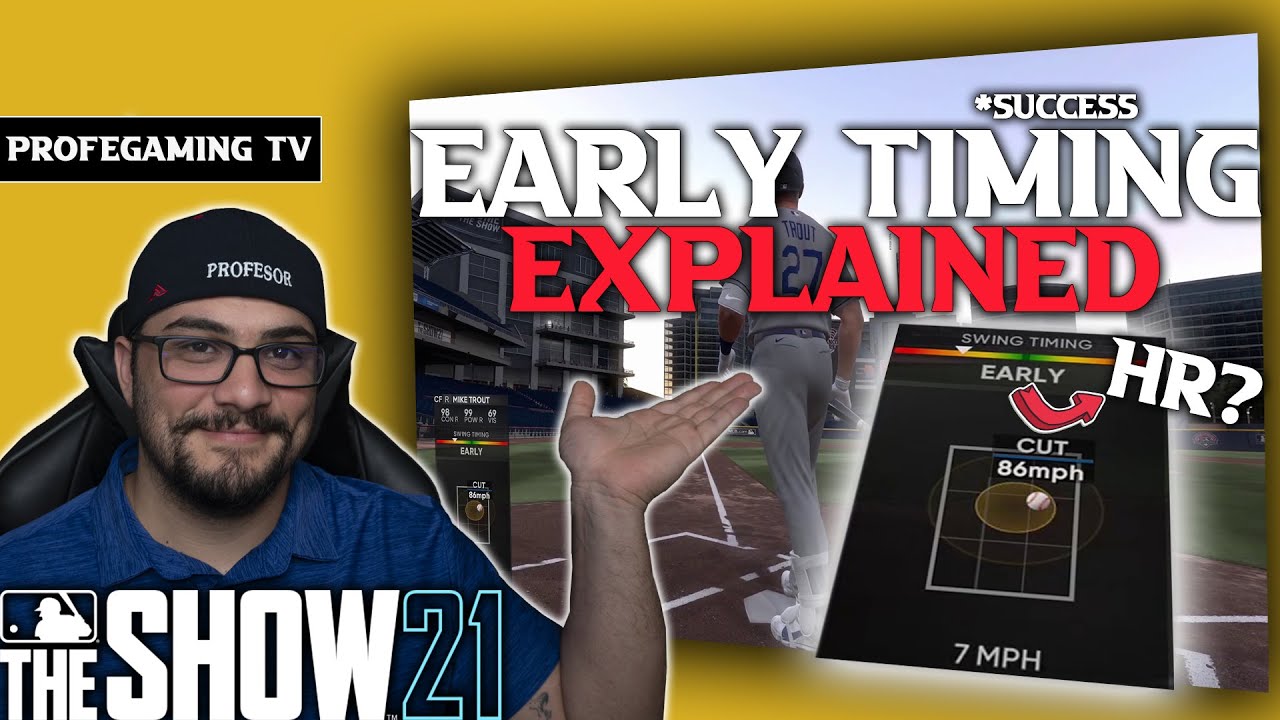 EARLY TIMING IN MLB THE SHOW EXPLAINED - MLB THE SHOW 21 en Español ...